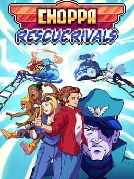 Choppa: Rescue Rivals cover image