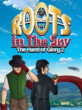 Roots in the Sky: The Hand of Glory 2 cover image