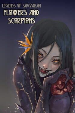 Legends of Savvarah: Flowers and Scorpions cover image