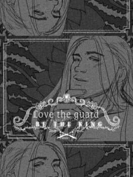 Love the Guard, Be the King cover image