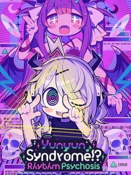 Yunyun Syndrome!?: Rhythm Psychosis cover image