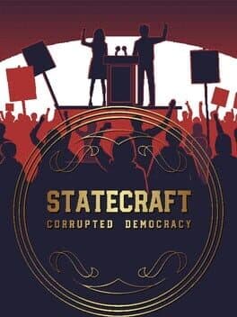 Statecraft: Corrupted Democracy cover image