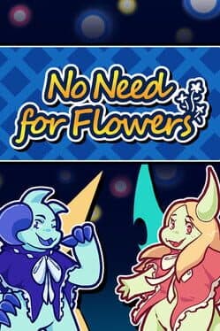 No Need for Flowers cover image