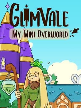 Glimvale: My Mini Overworld cover image