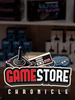 Game Store Chronicle cover image