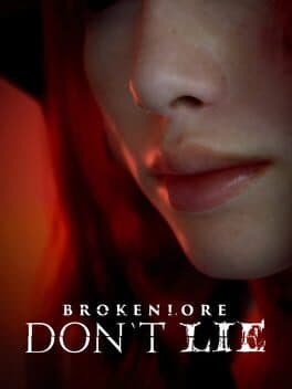 BrokenLore: Don't Lie cover image