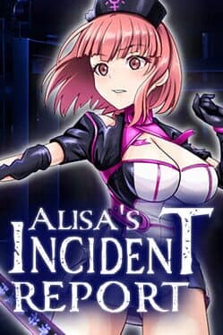 Alisa’s Incident Report cover image
