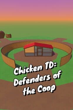 Chicken TD: Defenders of the Coop cover image