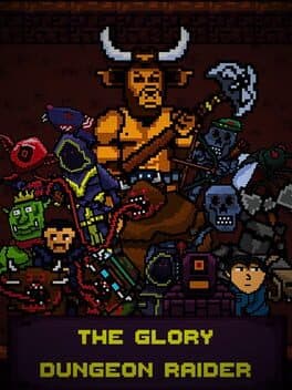 The Glory Dungeon Raider cover image