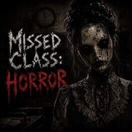 Missed Class: Horror cover image