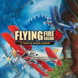 Toaplan Arcade Garage: Flying Fire Shark cover image