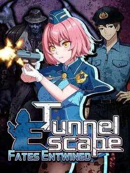 Tunnel Escape Fates Entwined cover image