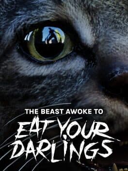 The Beast Awoke to Eat Your Darlings cover image